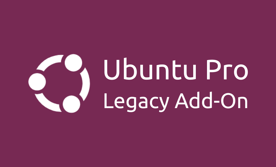 Ubuntu Pro Legacy Add On